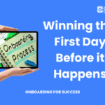Onboarding for Success: Winning the First Day Before It Happens
